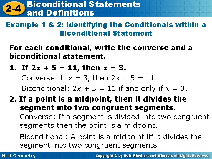 Biconditional Statements 2 -4 and Definitions Example 1 & 2: Identifying the Conditionals within
