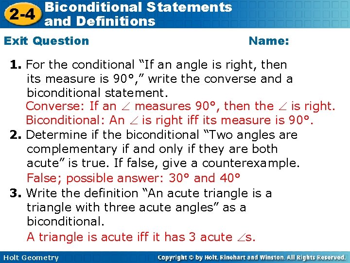 Biconditional Statements 2 -4 and Definitions Exit Question Name: 1. For the conditional “If