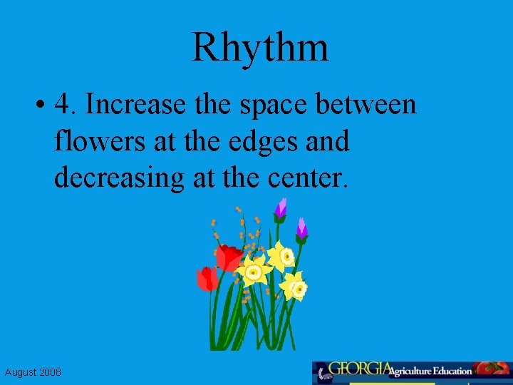 Rhythm • 4. Increase the space between flowers at the edges and decreasing at
