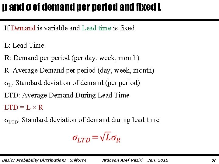 μ and σ of demand period and fixed L If Demand is variable and