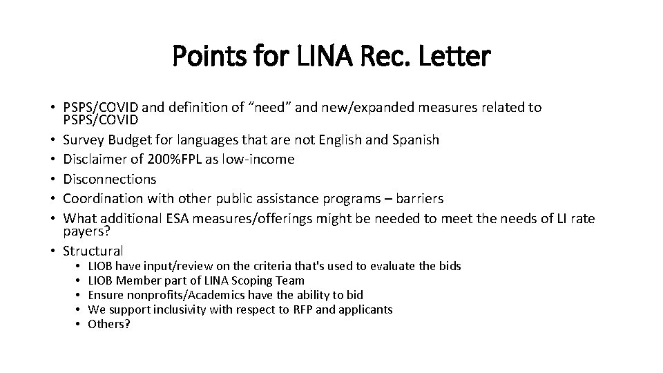 Points for LINA Rec. Letter • PSPS/COVID and definition of “need” and new/expanded measures