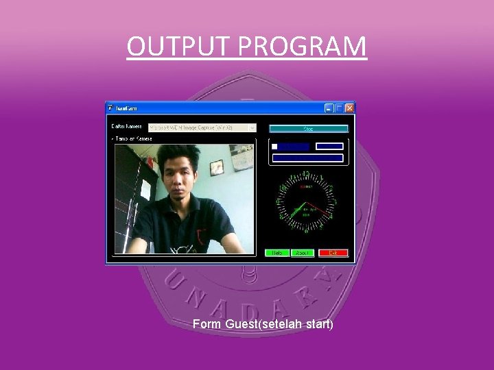 OUTPUT PROGRAM Form Guest(setelah start) 