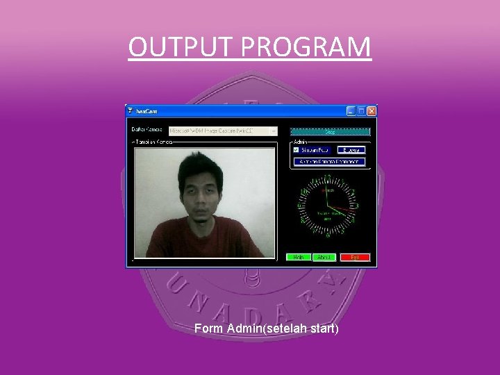 OUTPUT PROGRAM Form Admin(setelah start) 