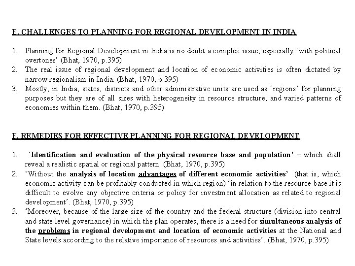 E. CHALLENGES TO PLANNING FOR REGIONAL DEVELOPMENT IN INDIA 1. Planning for Regional Development