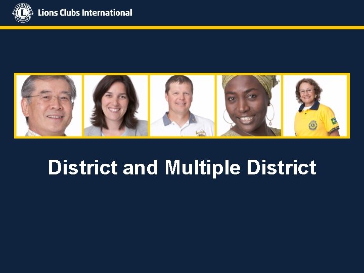 District and Multiple District 