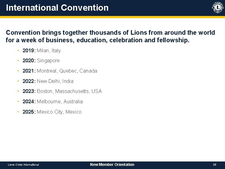 International Convention brings together thousands of Lions from around the world for a week