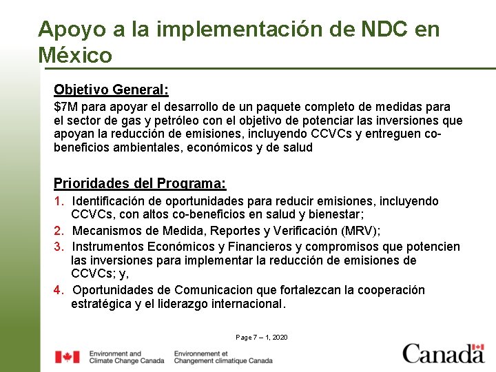Apoyo a la implementación de NDC en México Objetivo General: $7 M para apoyar