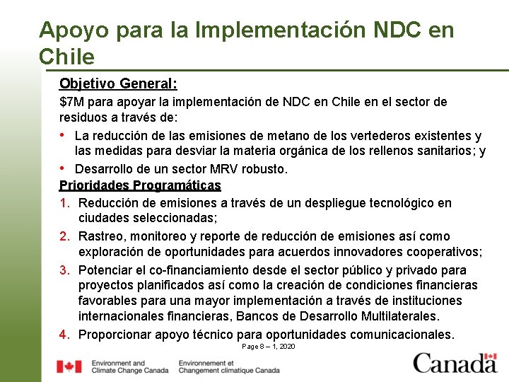 Apoyo para la Implementación NDC en Chile Objetivo General: $7 M para apoyar la