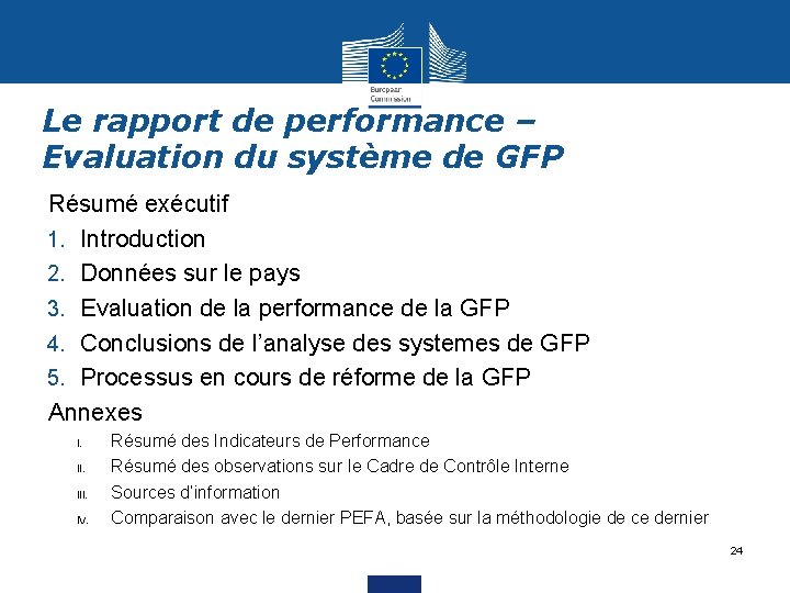 Le rapport de performance – Evaluation du système de GFP Résumé exécutif 1. Introduction