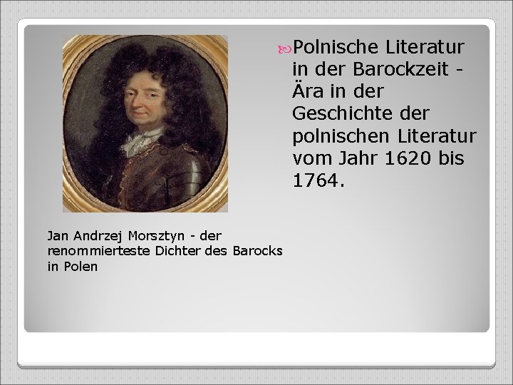  Polnische Literatur in der Barockzeit - Ära in der Geschichte der polnischen Literatur