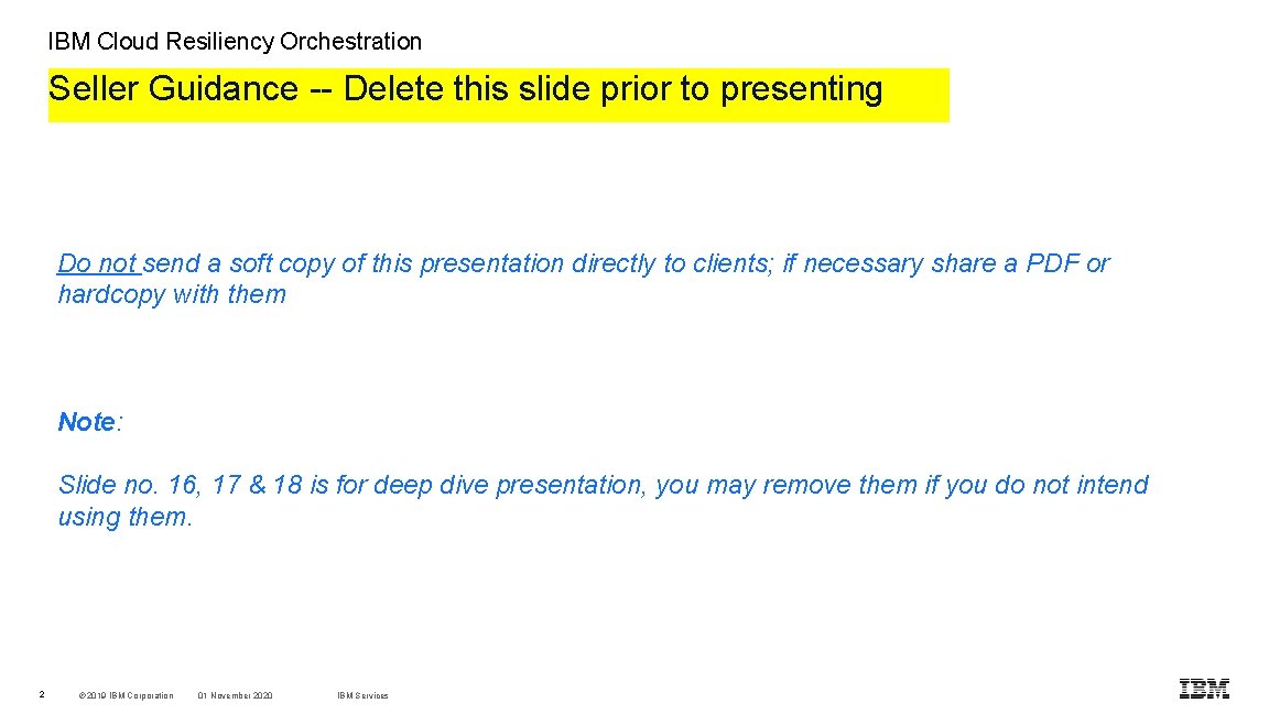 IBM Cloud Resiliency Orchestration Seller Guidance -- Delete this slide prior to presenting Do