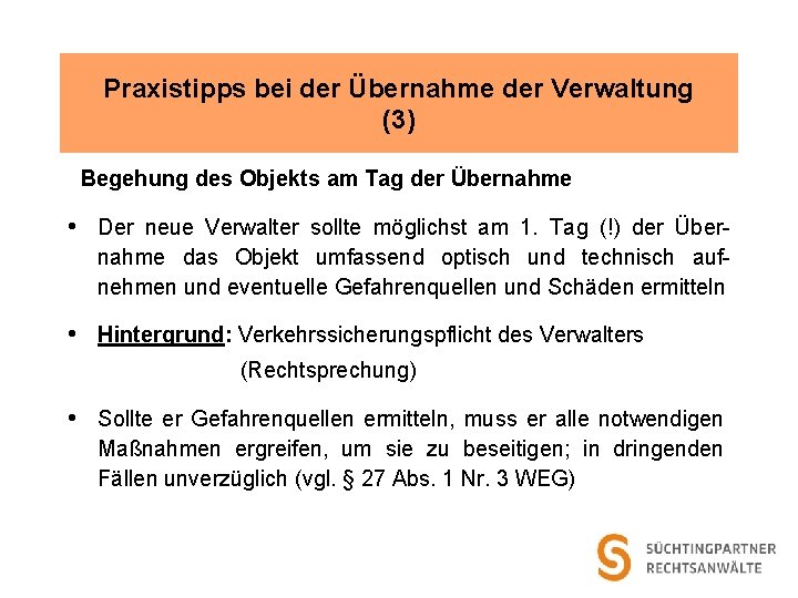 Praxistipps bei der Übernahme der Verwaltung (3) Begehung des Objekts am Tag der Übernahme