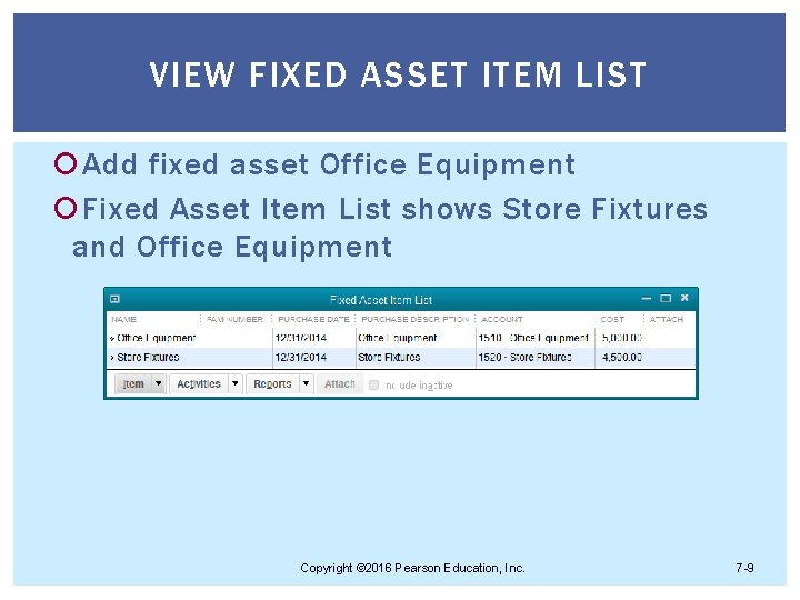 VIEW FIXED ASSET ITEM LIST Add fixed asset Office Equipment Fixed Asset Item List