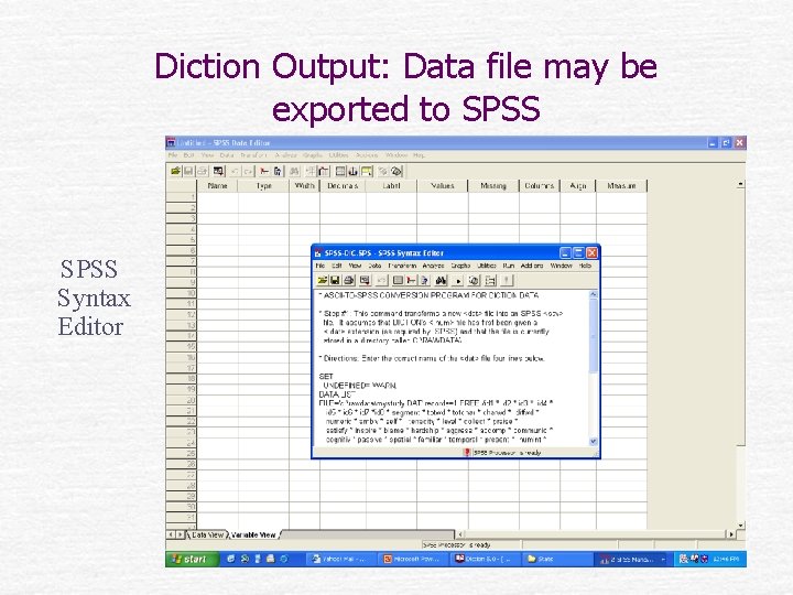 Diction Output: Data file may be exported to SPSS Syntax Editor 