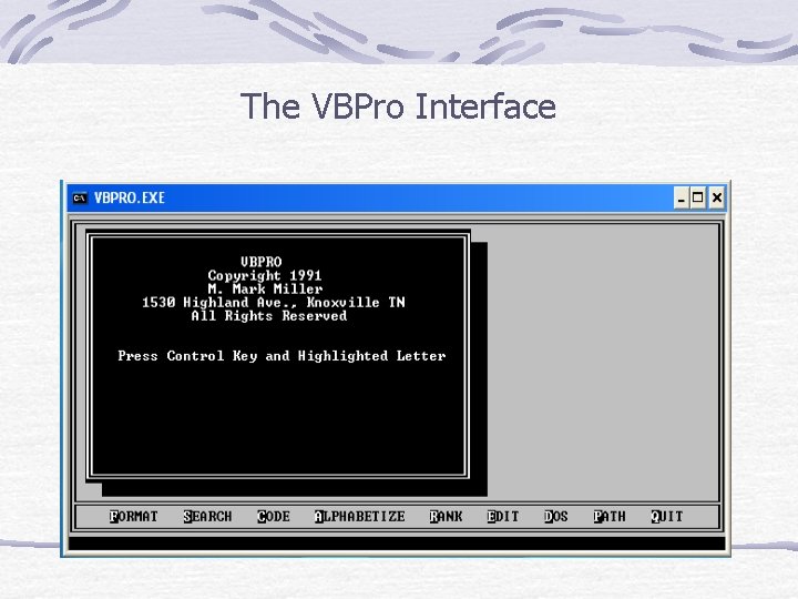 The VBPro Interface 