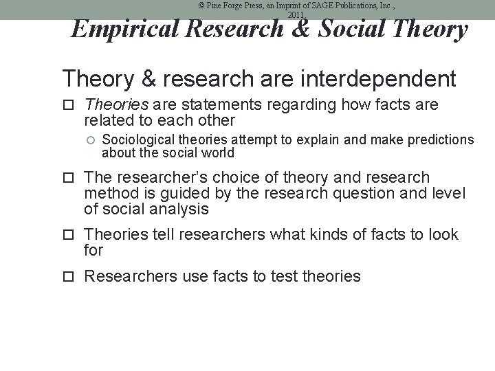 © Pine Forge Press, an Imprint of SAGE Publications, Inc. , 2011. Empirical Research