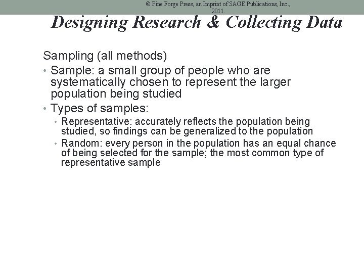 © Pine Forge Press, an Imprint of SAGE Publications, Inc. , 2011. Designing Research
