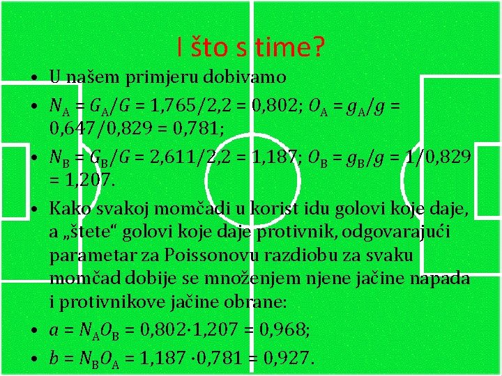 I što s time? • U našem primjeru dobivamo • NA = GA/G =