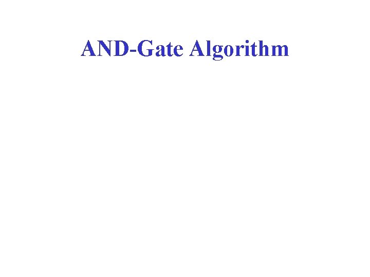 AND-Gate Algorithm 