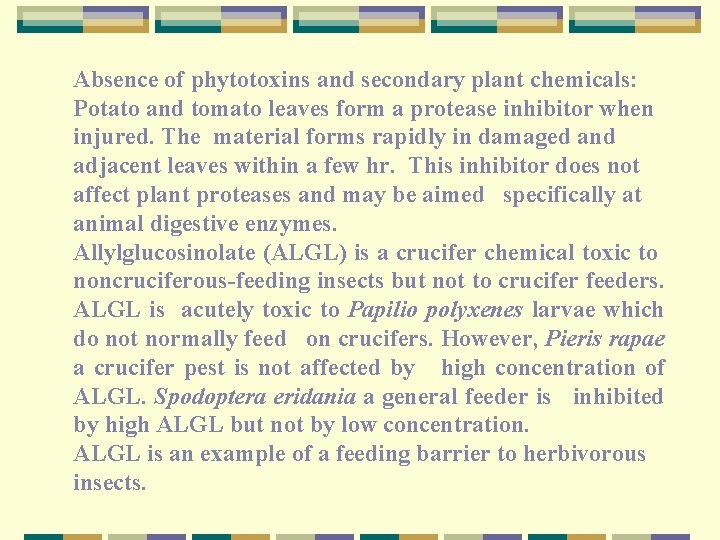 Absence of phytotoxins and secondary plant chemicals: Potato and tomato leaves form a protease