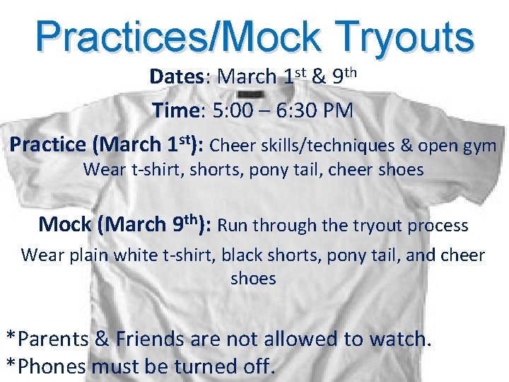 Practices/Mock Tryouts Dates: March 1 st & 9 th Time: 5: 00 – 6: