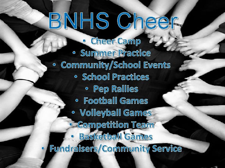 BNHS Cheer • Cheer Camp • Summer Practice • Community/School Events • School Practices
