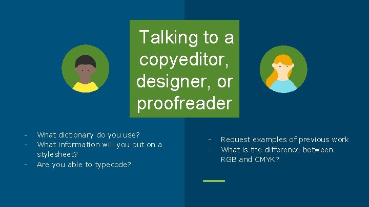 Talking to a copyeditor, designer, or proofreader - What dictionary do you use? What