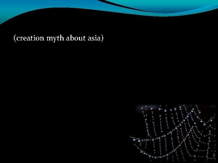 (creation myth about asia) 