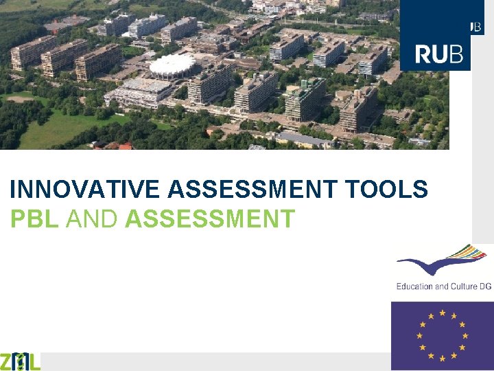 INNOVATIVE ASSESSMENT TOOLS PBL AND ASSESSMENT 