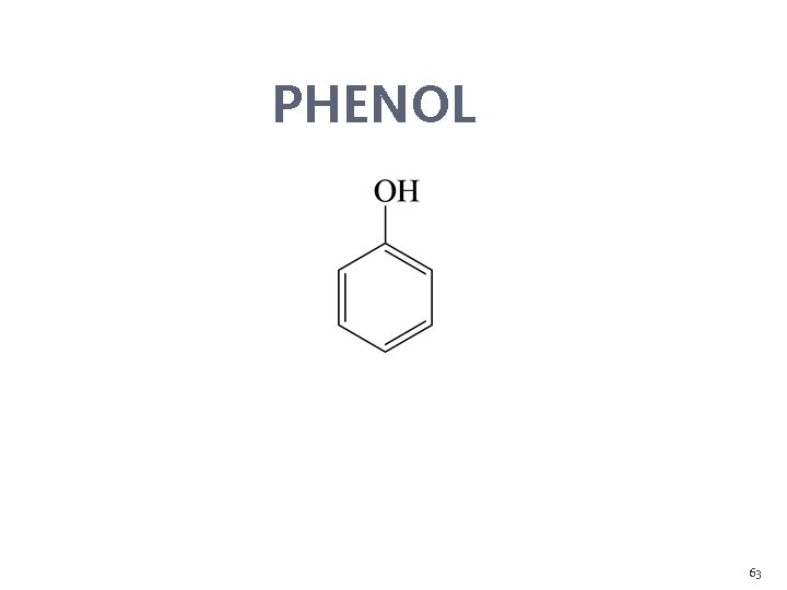 PHENOL 63 