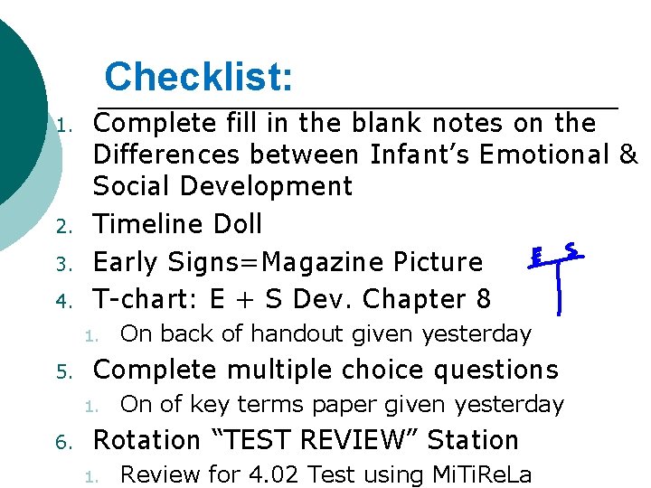 Checklist: 1. 2. 3. 4. Complete fill in the blank notes on the Differences