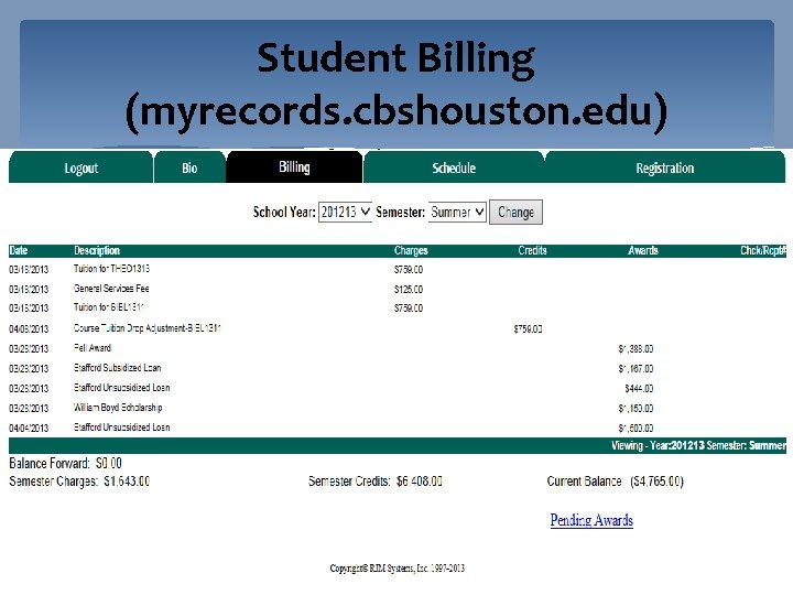 Student Billing (myrecords. cbshouston. edu) 