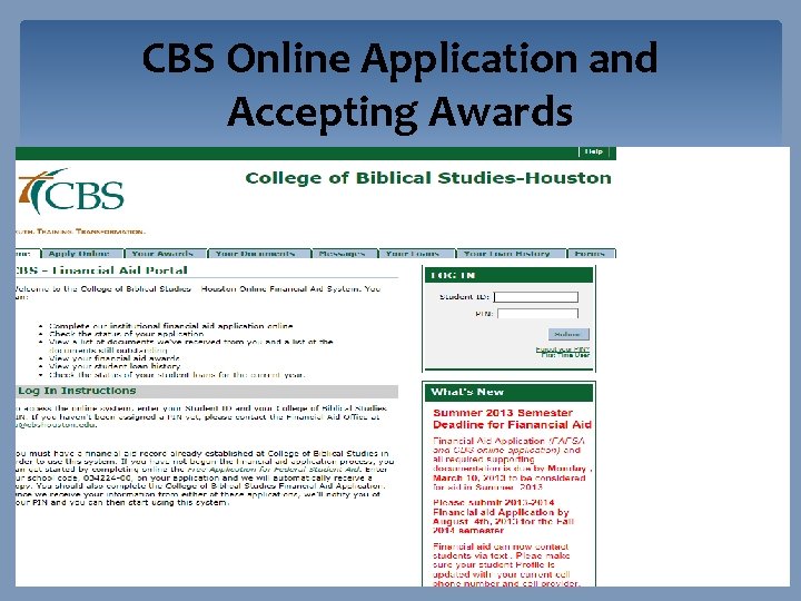 CBS Online Application and Accepting Awards 