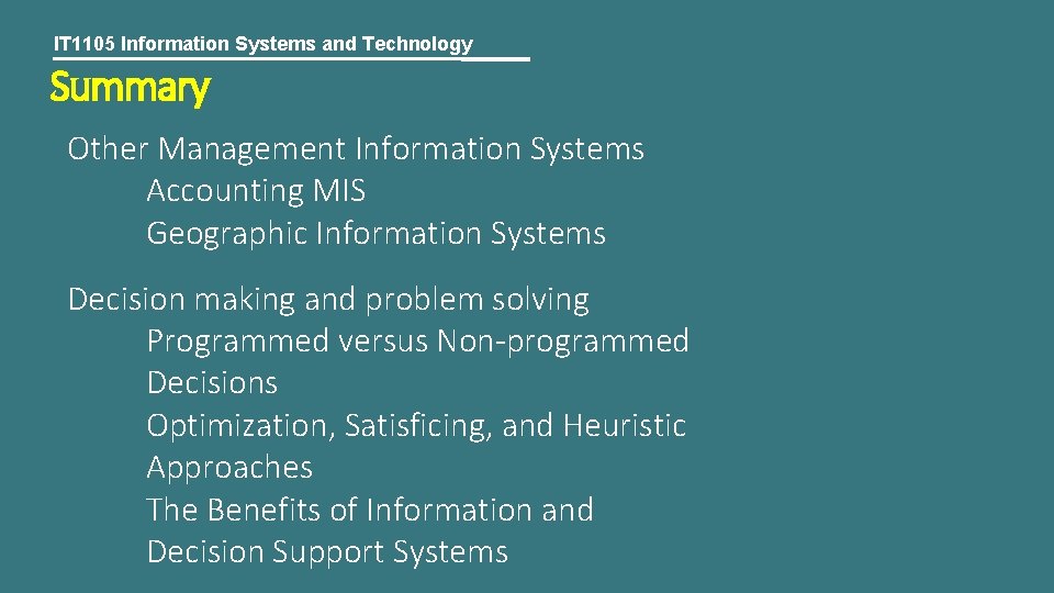 IT 1105 Information Systems and Technology Summary Other Management Information Systems Accounting MIS Geographic