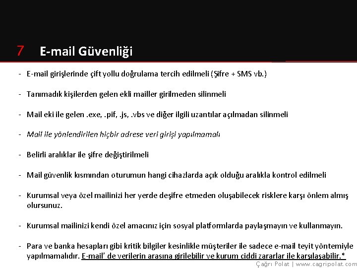 7 E-mail Güvenliği - E-mail girişlerinde çift yollu doğrulama tercih edilmeli (Şifre + SMS