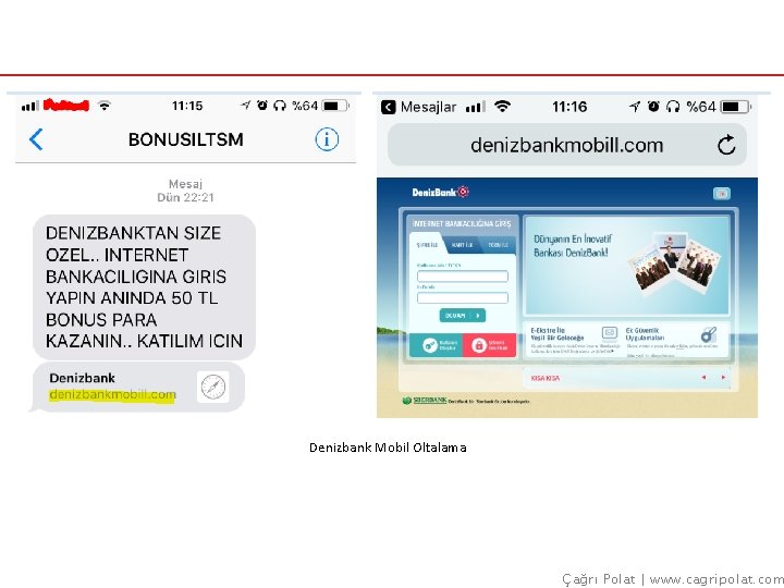 Denizbank Mobil Oltalama Çağrı Polat | www. cagripolat. com 