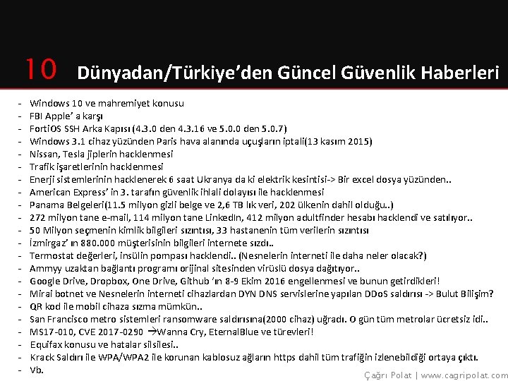 10 - Dünyadan/Türkiye’den Güncel Güvenlik Haberleri Windows 10 ve mahremiyet konusu FBI Apple’ a