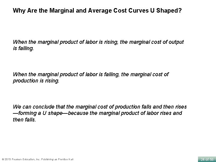 Why Are the Marginal and Average Cost Curves U Shaped? When the marginal product