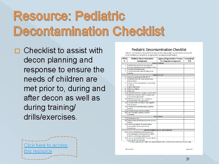 Resource: Pediatric Decontamination Checklist � Checklist to assist with decon planning and response to
