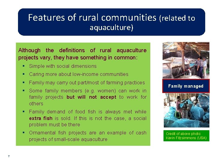 Features of rural communities (related to aquaculture) Although the definitions of rural aquaculture projects