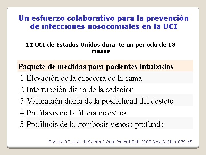 Un esfuerzo colaborativo para la prevención de infecciones nosocomiales en la UCI 12 UCI