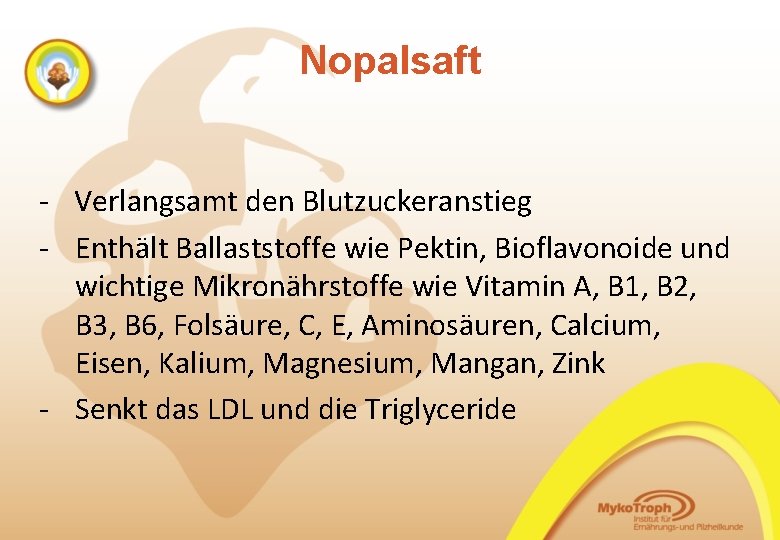 Nopalsaft - Verlangsamt den Blutzuckeranstieg - Enthält Ballaststoffe wie Pektin, Bioflavonoide und wichtige Mikronährstoffe