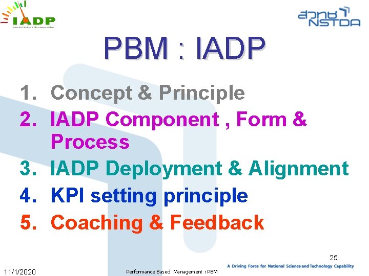 PBM : IADP 1. Concept & Principle 2. IADP Component , Form & Process