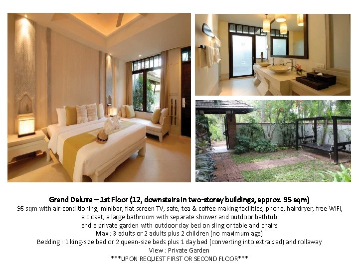 Grand Deluxe – 1 st Floor (12, downstairs in two-storey buildings, approx. 95 sqm)