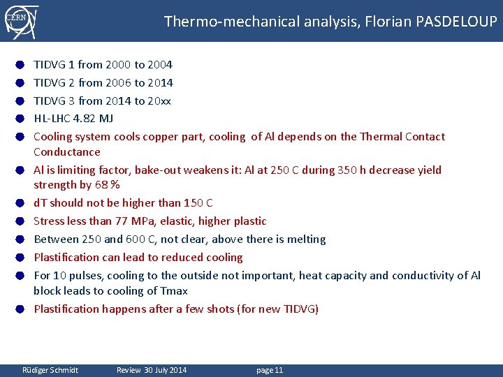 Thermo-mechanical analysis, Florian PASDELOUP CERN ● ● ● TIDVG 1 from 2000 to 2004