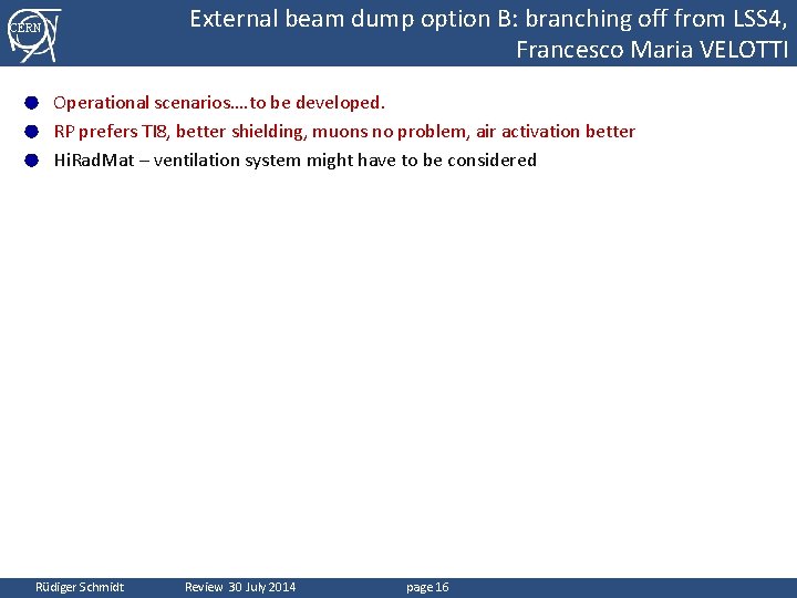 CERN External beam dump option B: branching off from LSS 4, Francesco Maria VELOTTI