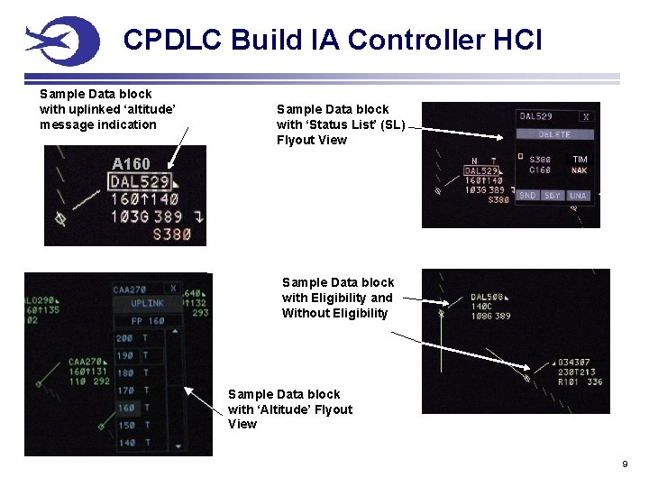 CPDLC Build IA Controller HCI Sample Data block with uplinked ‘altitude’ message indication Sample