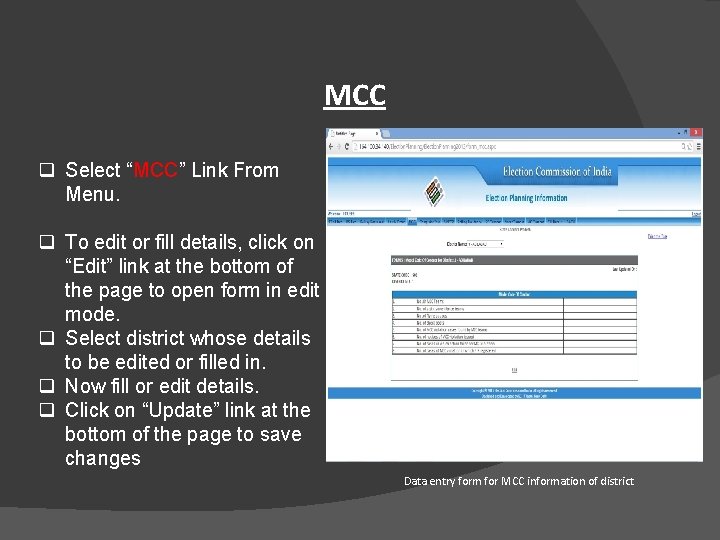 MCC q Select “MCC” Link From Menu. q To edit or fill details, click