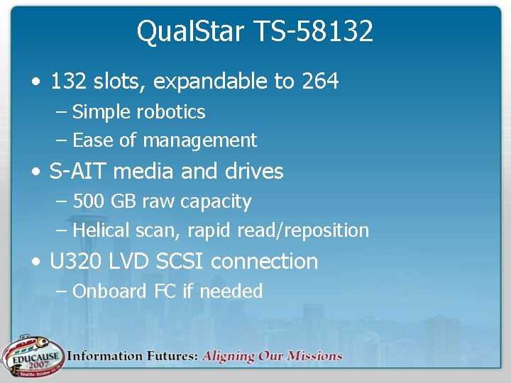 Qual. Star TS-58132 • 132 slots, expandable to 264 – Simple robotics – Ease