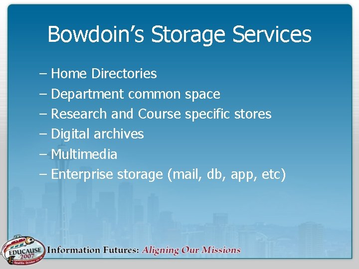 Bowdoin’s Storage Services – Home Directories – Department common space – Research and Course